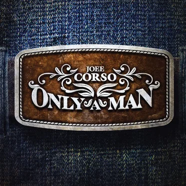 Only a Man by Joee Corso - album cover