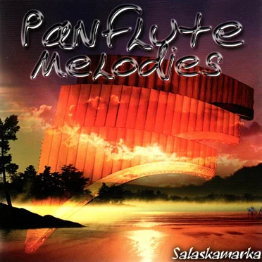 Panflute Melodies by Salaskamarka - album cover