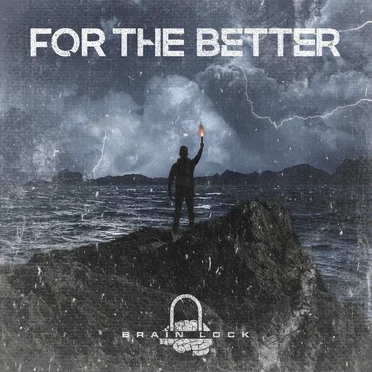 Brain Lock by For the Better - album cover