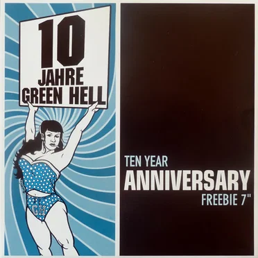 10 Jahre Green Hell – Ten Year Anniversary Freebie 7″