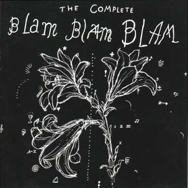 The Complete Blam Blam Blam