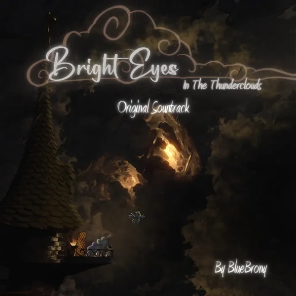 Bright Eyes in the Thunderclouds Original Soundtrack
