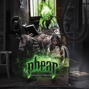 Insanitarium by Phear - album cover