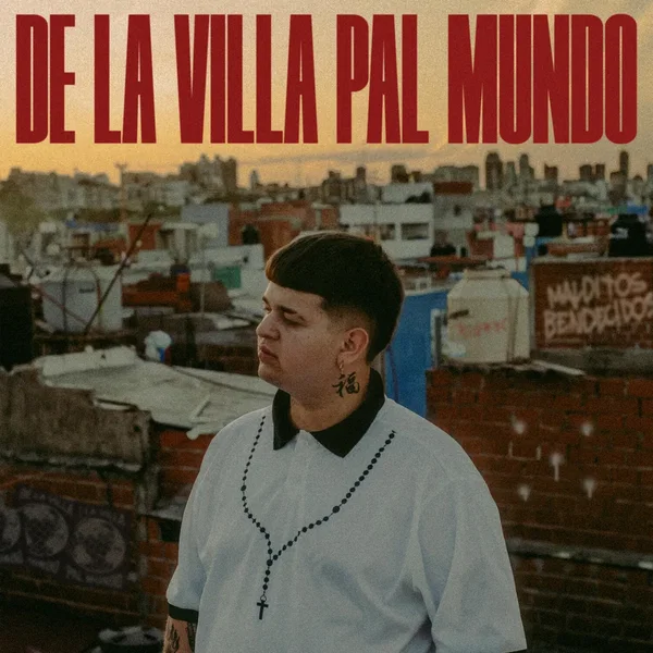 De la villa pal mundo