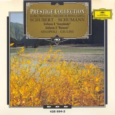 Schubert: Symphonie no. 8 "Unvollendete" / Schumann: Symphonie no. 3 "Rheinische"