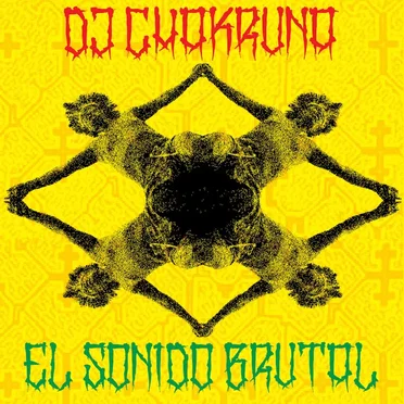 El Sonido Brutal by DJ Chakruna - album cover