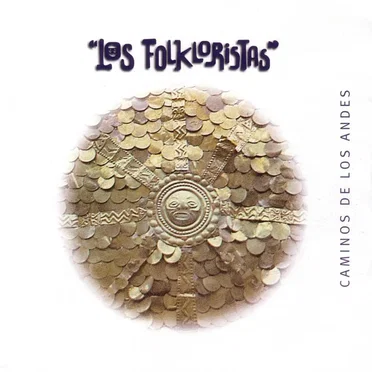 Caminos de los Andes by Los Folkloristas - album cover