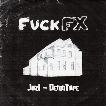 JuzI - DemoTape by FUCKFX - album cover