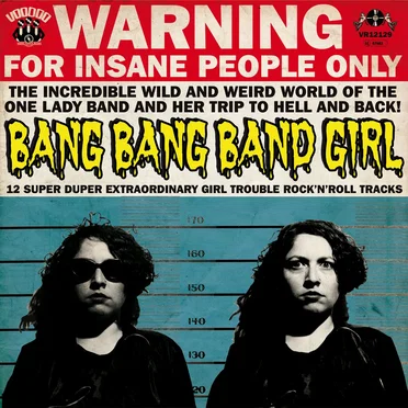 12 Super Duper Extraordinary Girl Trouble Rock'n'Roll Tracks by Bang Bang Band Girl - album cover