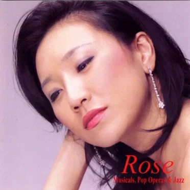 Rose: Musicals, Pop Operas & Jazz by Rose Jang - album cover