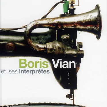 Boris Vian et ses interprètes