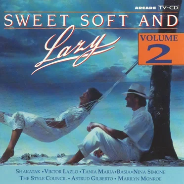 Sweet Soft and Lazy (Volume 2) by Various Artists - album cover