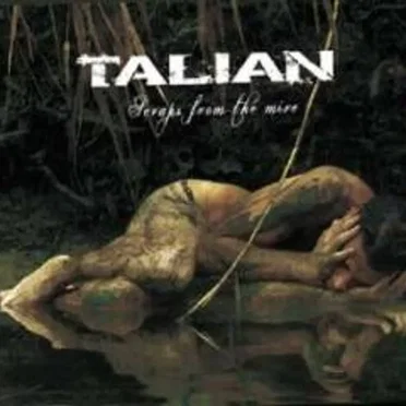 Scraps From the Mire by Talian - album cover
