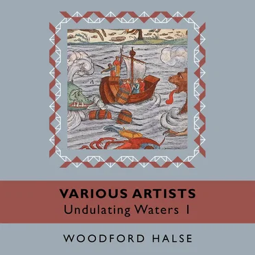 Undulating Waters 1 by Woodford Halse - album cover