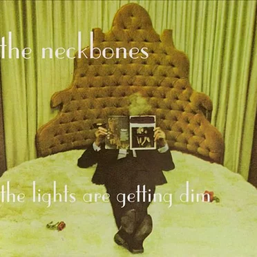 The Lights Are Getting Dim by The Neckbones - album cover