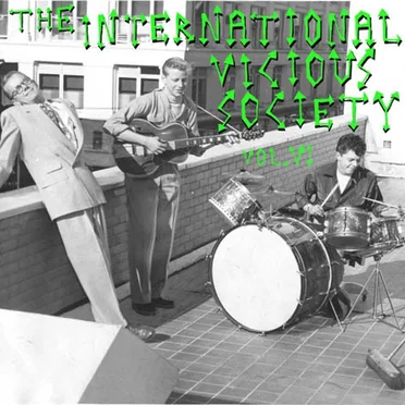 The International Vicious Society - Vol. VI by Various Artists - album cover