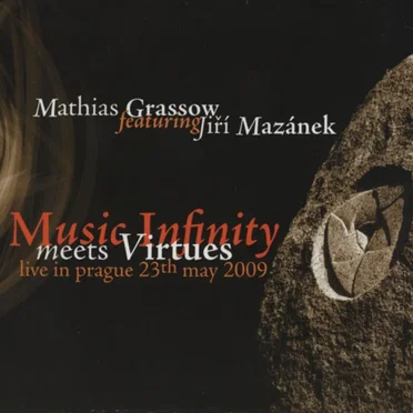 Music Infinity Meets Virtues: Live in Prague 23th May 2009