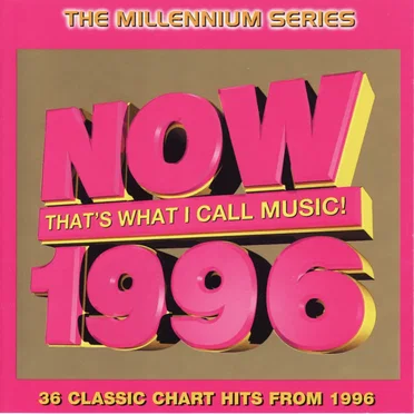 Now That’s What I Call Music! 1996: The Millennium Series by Various Artists - album cover