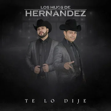 Te lo dije by Los Hijos de Hernández - album cover