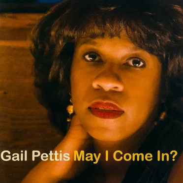 May I Come In? by Gail Pettis - album cover