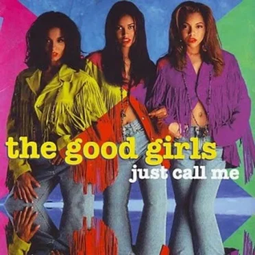 Just Call Me by The Good Girls - album cover