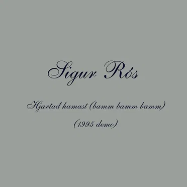 Hjartað hamast (bamm bamm bamm) (1995 demo)