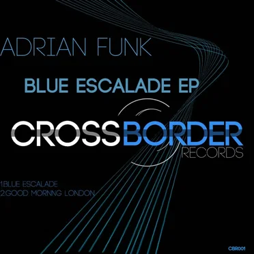 Blue Escalade EP by Adrian Funk - album cover