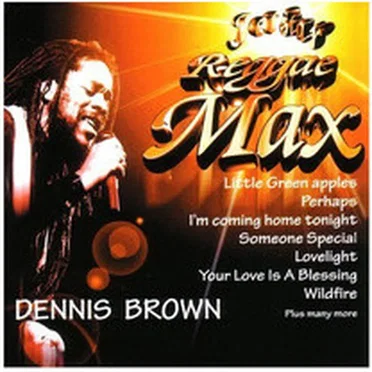 Jet Star Reggae Max - Dennis Brown