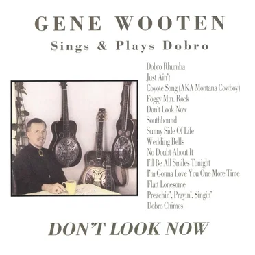 Sings & Plays Dobro by Gene Wooten - album cover