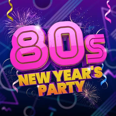 80s New Year’s Party by Various Artists - album cover