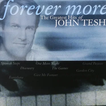 Forever More: The Greatest Hits of John Tesh