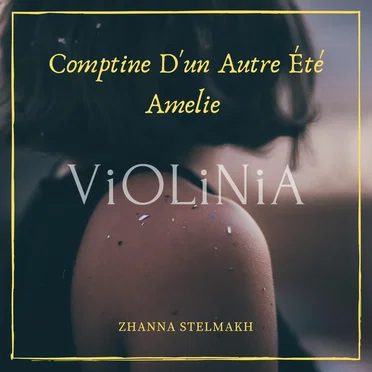 Comptine d’un autre été (Amélie)