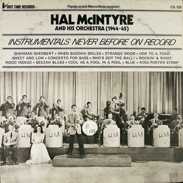 Hal McIntyre and His Orchestra (1944-45)
