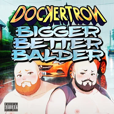 Bigger, Better, Balder