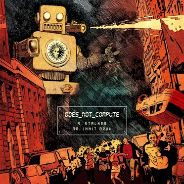 Stalker / Innit Bruv by Does Not Compute - album cover