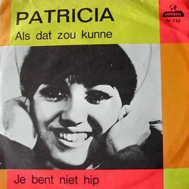 Als dat zou kunne / Je bent niet hip