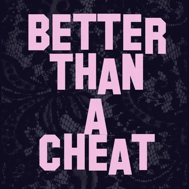 BETTER THAN A CHEAT by CXRBIN - album cover