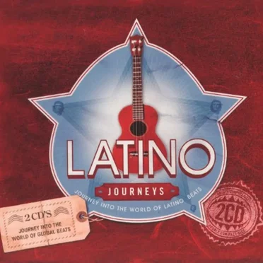 Latino Journeys: Journey Into the World of Latino Beats by Various Artists - album cover