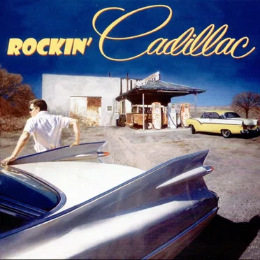 Rockin’ Cadillac by Various Artists - album cover