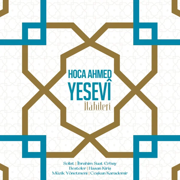 Hoca Ahmet Yesevi İlahileri