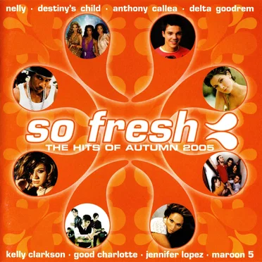 So Fresh: The Hits of Autumn 2005 by Various Artists - album cover