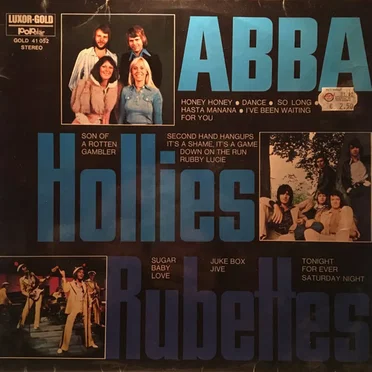 ABBA / The Hollies / The Rubettes