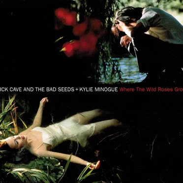 Where the Wild Roses Grow