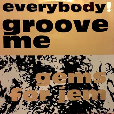 Everybody! Groove Me