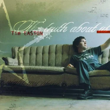 The Truth About Us by Tim Easton - album cover