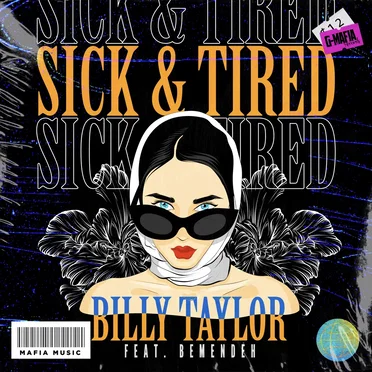 Sick & Tired