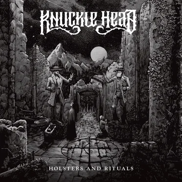 Holsters & Rituals by Knuckle Head - album cover