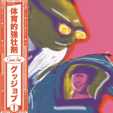 Good Job by Gym Tonic - album cover