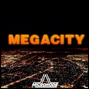 MEGACITY by Micronode - album cover