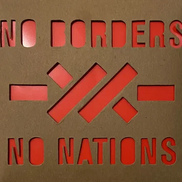 No Borders No Nations #2